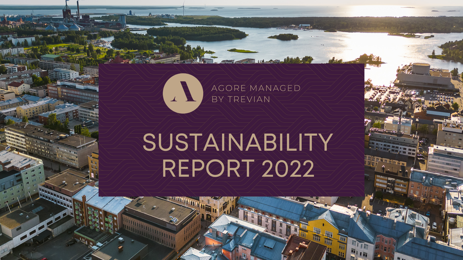 Featured image for “Agore Properties Values Are Highlighted in Newly Published Sustainability Report”